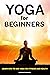 Yoga For Beginners- Alexis ...