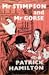 Mr. Stimpson And Mr. Gorse by Patrick Hamilton