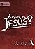 ¿Quién es Jesús? by Greg Gilbert