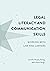 Legal Literacy and Communication Skills: Working with Law and Lawyers