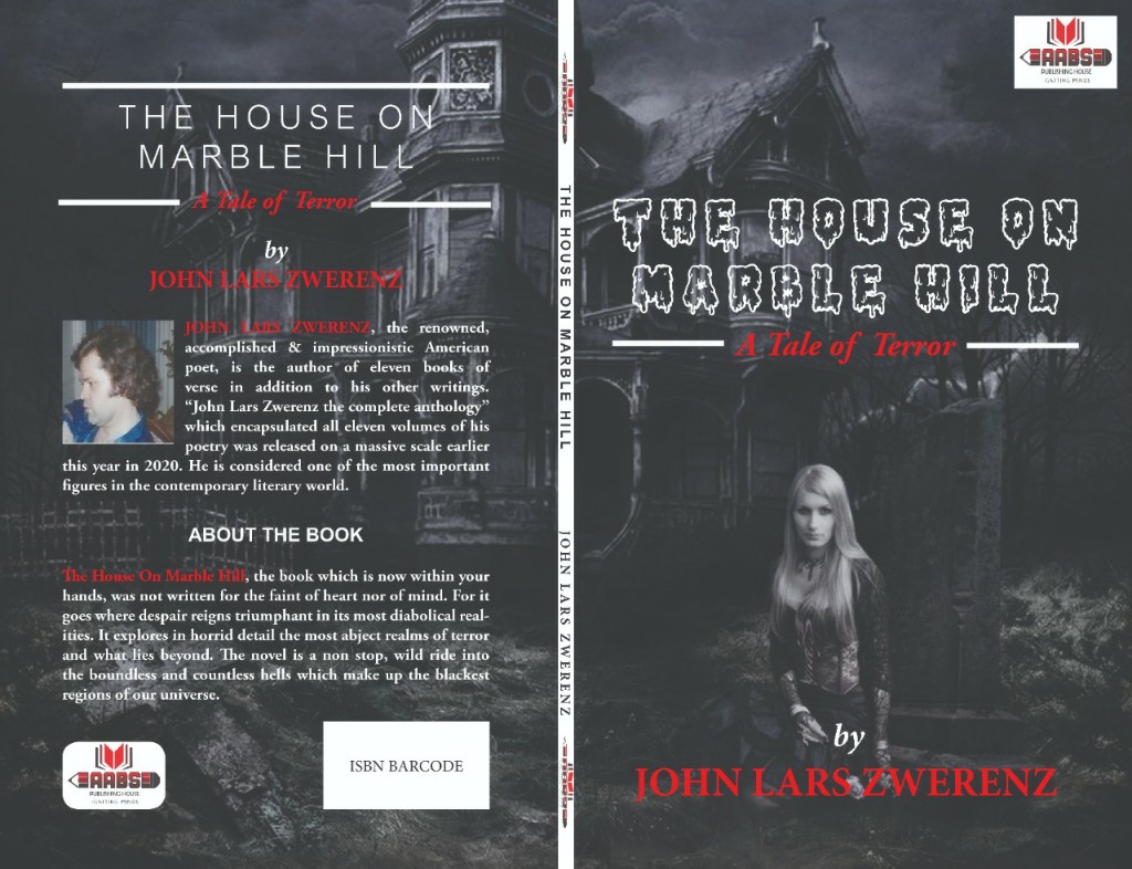 The House on Marble Hill * A Tale of Terror by John Lars Zwerenz