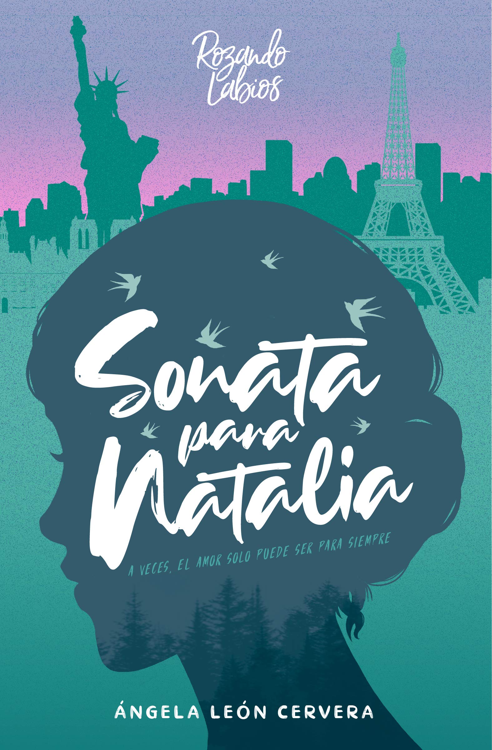 Sonata para Natalia: Novela Sáfica (Rozando Labios Novelas Sáficas) (Spanish Edition)