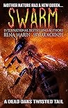Swarm: A Dead Oaks Twisted Terror