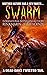 Swarm: A Dead Oaks Twisted Terror