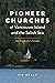 Pioneer Churches of Vancouv...