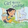 Girl Versus Squirrel by Hayley Barrett Girl Versus Squirrel by Hayley Barrett