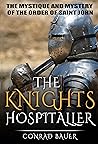 The Knights Hospitaller by Conrad Bauer