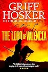 Book cover for The Lord of Valencia (Reconquista Chronicles #3)