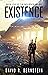 Existence: Book Five in the...