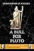 A Bull For Pluto by Christopher D. Stanley
