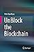 UnBlock the Blockchain