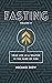 Fasting Volume II by Michael   Dow