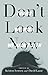 Don’t Look Now: Things We W...