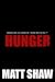 Hunger by Matt Shaw