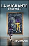 La migrante: El viaje de Lilac Book cover for La migrante: El viaje de Lilac