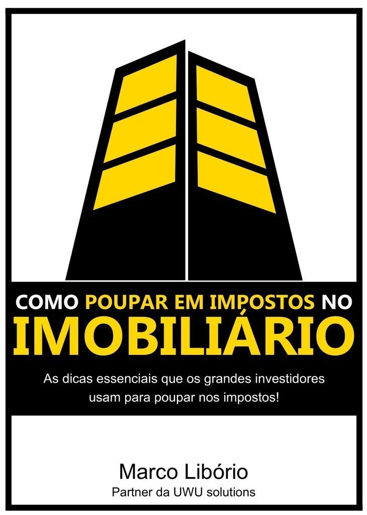 Como Poupar Em Impostos No Imobiliário (Kindle Edition)
