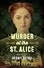 Murder at the St Alice