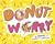 Donut Worry