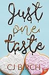 Just One Taste