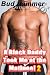 A Black Daddy Took Me at th...