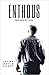 Enthous: Inspired By God