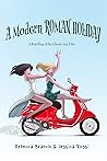 Book cover for A Modern Roman Holiday: A retelling of the classic 1953 film (The Turnip Series)