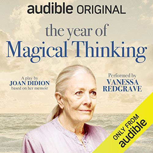 The Year of Magical Thinking Adaptation Audible Original
