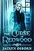 The Curse of Redwood (Ivy G...