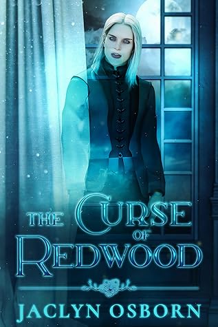The Curse of Redwood (Ivy Grove, #2)