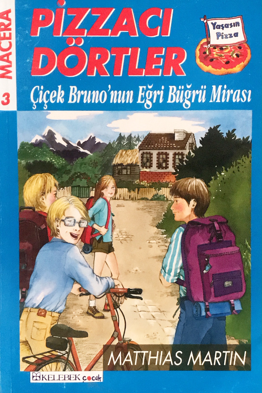 Çiçek Bruno'nun Eğri Büğrü Mirası (Pizzacı Dörtler, #3)