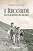 I ricordi non fanno rumore - Vol.1 La perfezione della memoria (I ricordi non fanno rumore, #1)