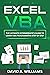Excel VBA: The Ultimate Int...