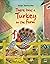 There Was a Turkey on the Farm