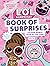 L.O.L. Surprise! Book of Surprises by Sheri Tan