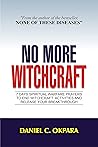 No More Witchcraf...