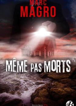 Même pas morts