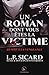Hymne à la vengeance (Un roman dont vous êtes la victime, #2)