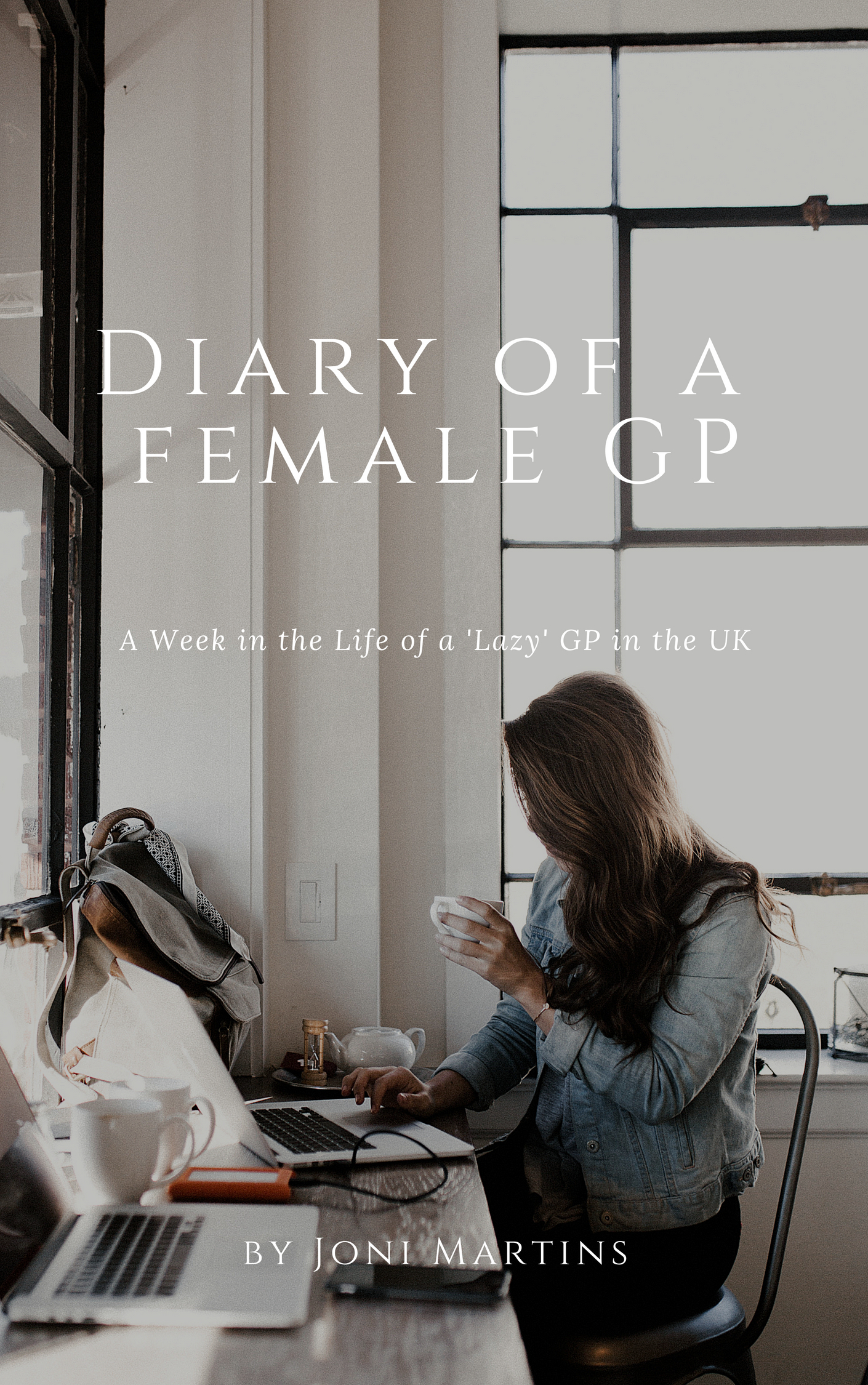 Diary of a Female GP (A Week in the Life of a 'Lazy' GP in the UK)