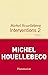 Interventions 2: traces (French Edition)
