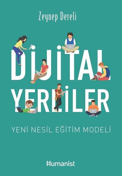 Dijital Yerliler: Yeni Nesil Eğitim Modeli (Paperback)