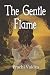 The Gentle Flame by Prachi Vaidya
