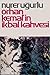 Orhan Kemal'in İkbal Kahvesi by Nurer Uğurlu