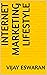 Internet Marketing Lifestyle