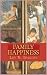 Family Happiness - Leo Nikoleyevich Tolstoy [Golden Deer Clas... by Leo Tolstoy