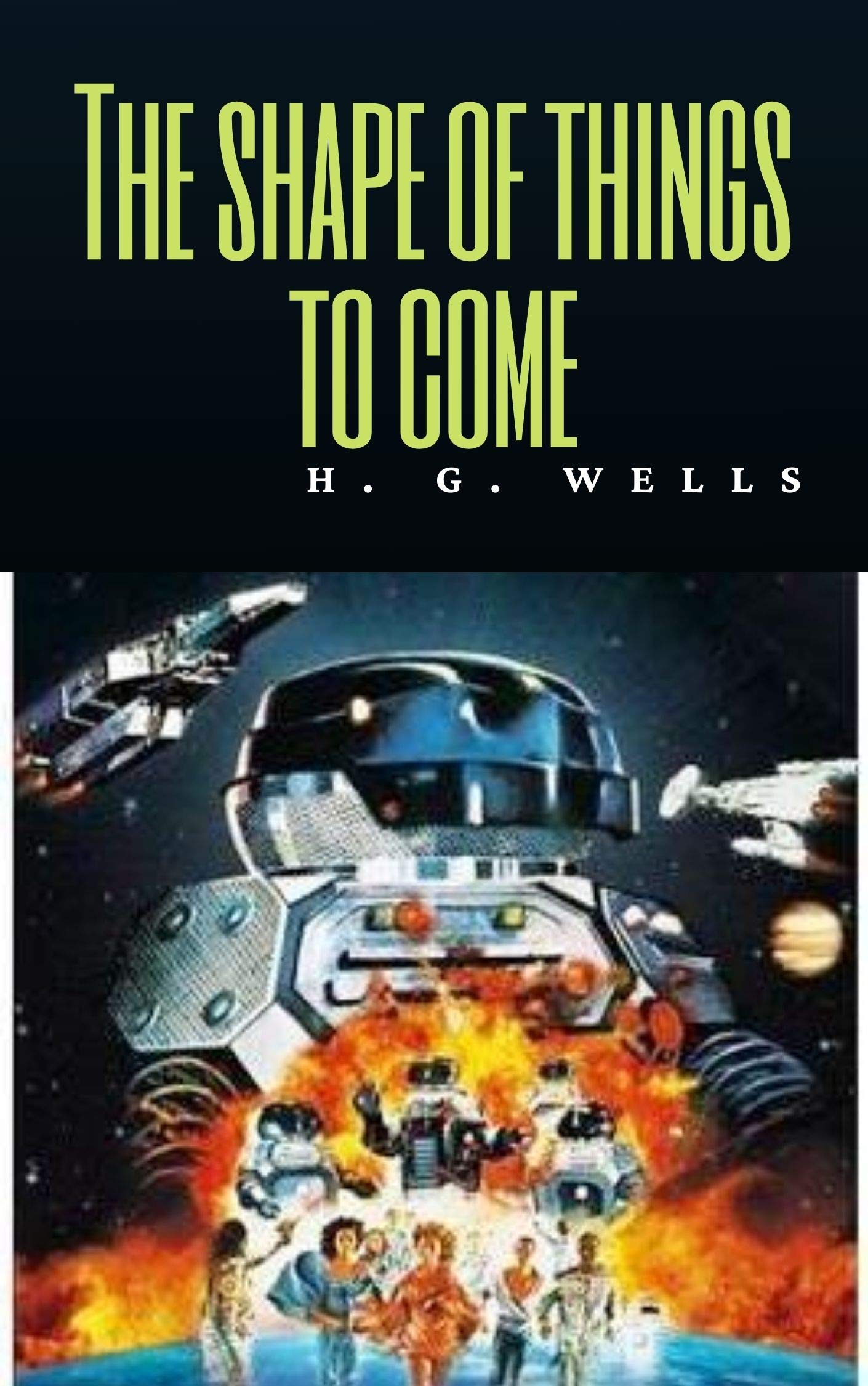 The Shape of Things to Come