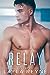 Relay (Changing Lanes, #1)