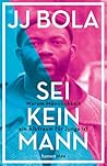 Sei kein Mann: Wa...