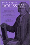 Social Contract, Discourse on the Virtue Most Necessary for a Hero, Political Fragments, and Geneva Manuscript (Collected Writings of Rousseau)