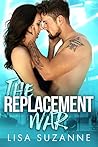 The Replacement War