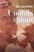 Unohda minut by Alex Schulman Unohda minut by Alex Schulman